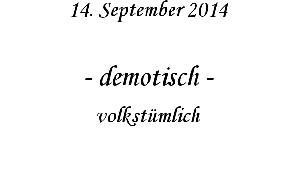 demotisch - volkstmlich
