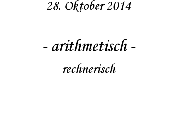 arithmetisch - rechnerisch