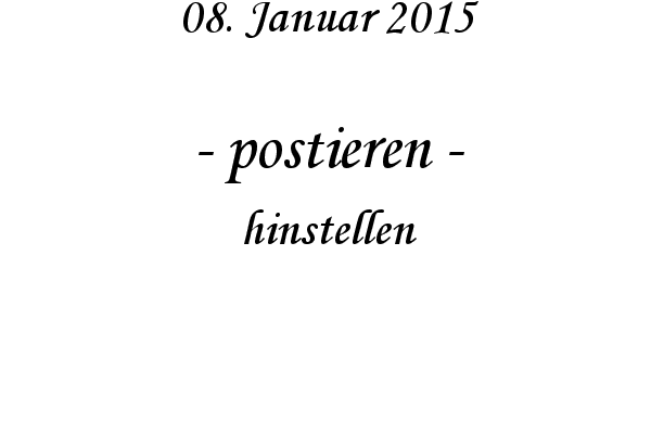 postieren - hinstellen

