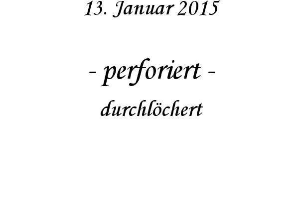 perforiert - durchl�chert