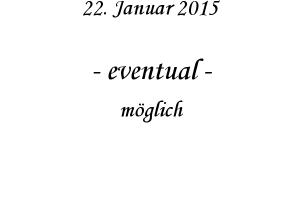 eventual - mglich
