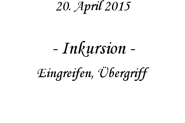 Inkursion - Eingreifen, bergriff
