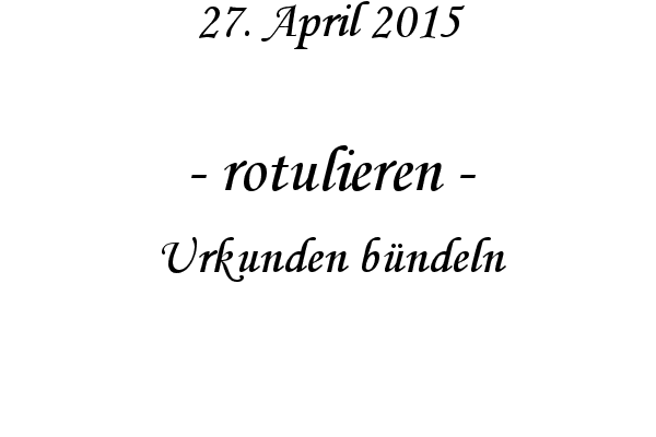 rotulieren - Urkunden b�ndeln