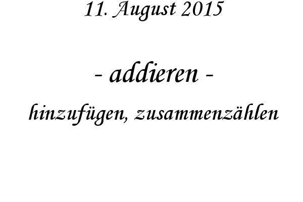 addieren - hinzuf�gen, zusammenz�hlen