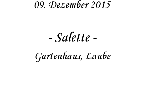 Salette - Gartenhaus, Laube
