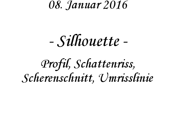 Silhouette - Profil, Schattenriss, Scherenschnitt, Umrisslinie
