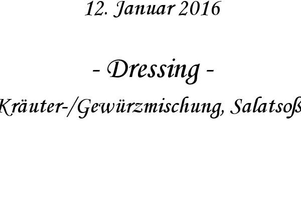 Dressing - Kruter-/Gewrzmischung, Salatsoe
