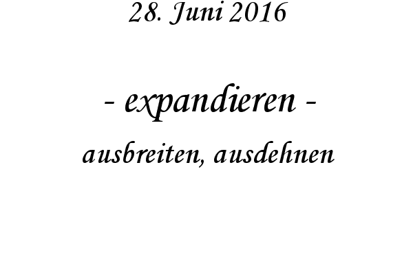 expandieren - ausbreiten, ausdehnen
