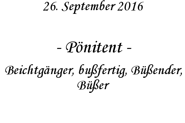 Pnitent - Beichtgnger, bufertig, Bender, Ber
