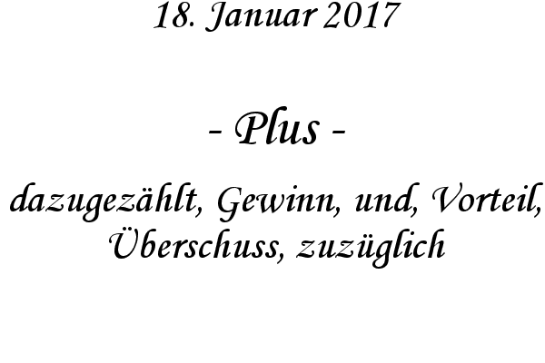 Plus - dazugezhlt, Gewinn, und, Vorteil, berschuss, zuzglich
