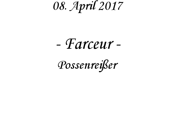 Farceur - Possenreier
