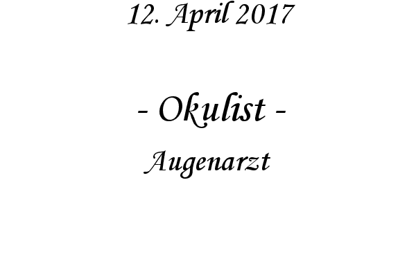 Okulist - Augenarzt
