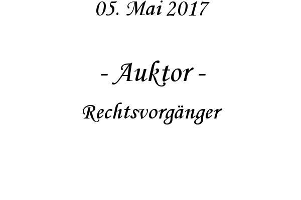 Auktor - Rechtsvorgnger
