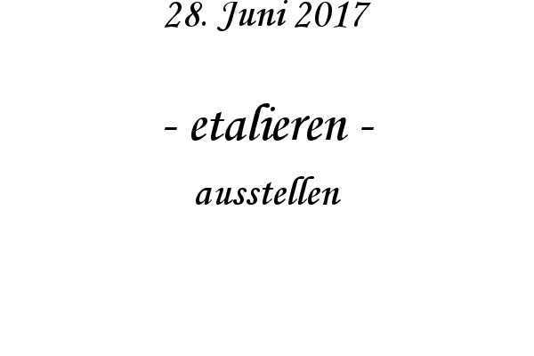 etalieren - ausstellen
