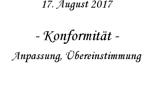 Konformitt - Anpassung, bereinstimmung
