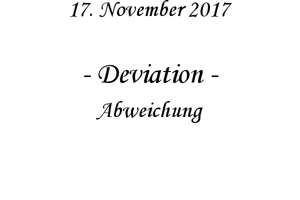 Deviation - Abweichung
