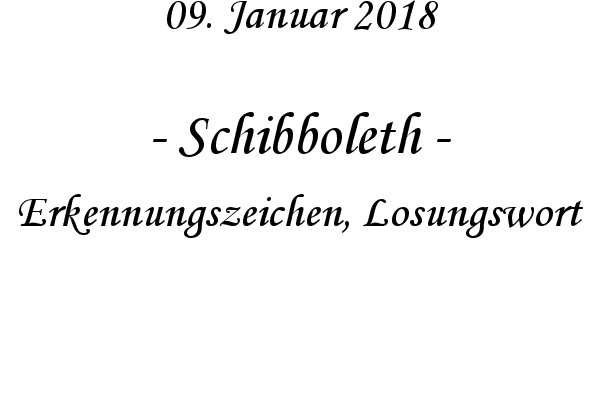Schibboleth - Erkennungszeichen, Losungswort