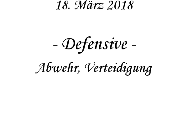 Defensive - Abwehr, Verteidigung