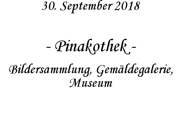 Pinakothek - Bildersammlung, Gemldegalerie, Museum
